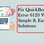 How To Resolve QuickBooks Error 6123